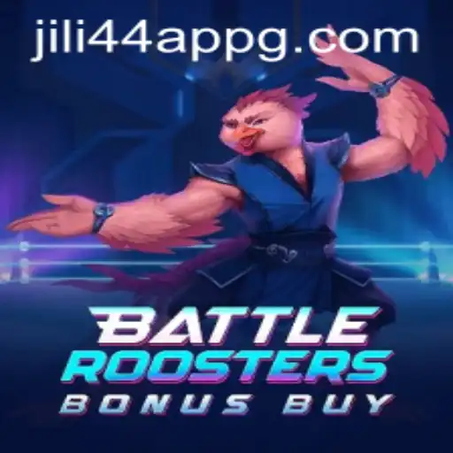 Embark on a Fiery Adventure with BattleRoostersBonusBuy on jili44 App